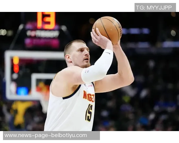 约基奇豪取44分13板7助力拼威少末节狂砍20分虽败犹荣展现超级巨星风范